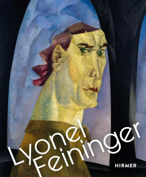 Lyonel Feininger: Retrospektive: Ein Klassiker der Moderne: die erste Feininger-Retrospektive ...