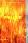 Feuer: Elemente des Naturhaushalts II