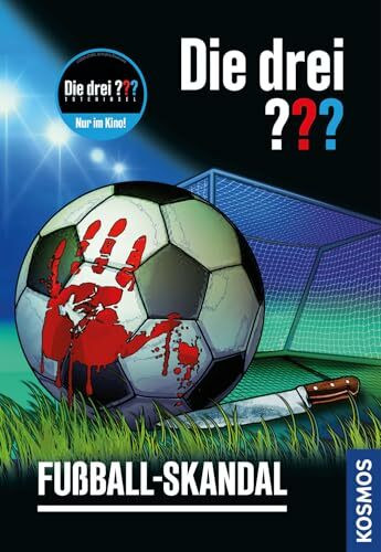Die drei ??? Fußball-Skandal: Ein Fall zur Fußball-WM für Kinder ab 10 Jahren - Justus, Peter und Bob geraten bei einem Fußballturnier in aufregende Ermittlungen.