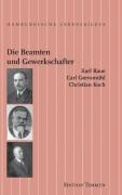 Die Beamten und Gewerkschafter