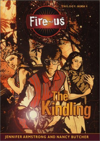 The Kindling (Fire-us Trilogy, Band 1)