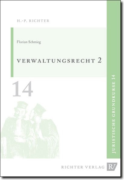 Juristische Grundkurse: Verwaltungsrecht: Allgemeiner Teil 2