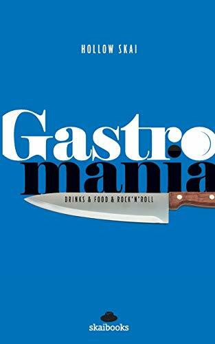 Gastromania