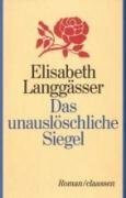 Das unauslöschliche Siegel: Roman.