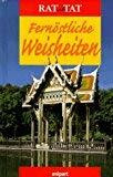 Fernöstliche Weisheiten.