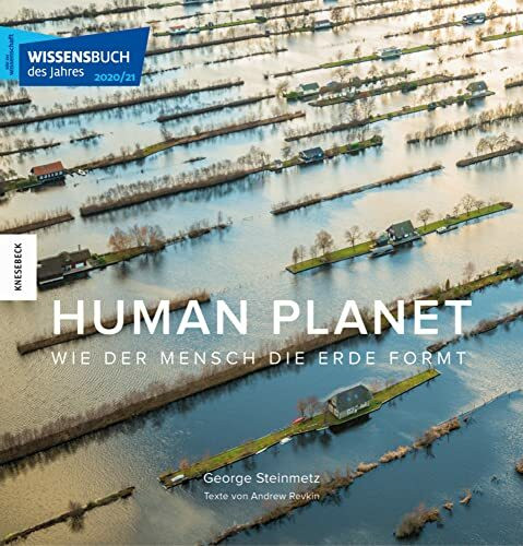 Human Planet: Wie der Mensch die Erde formt