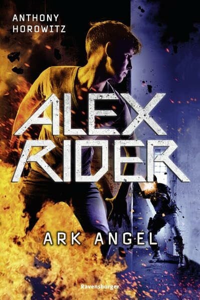 Alex Rider, Band 6: Ark Angel: Alex Riders sechster Fall