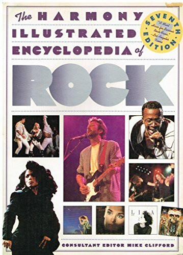 The Harmony Illustrated Encyclopedia of Rock