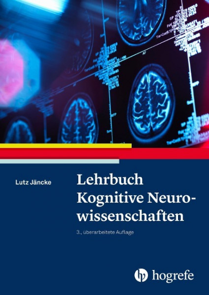 Lehrbuch Kognitive Neurowissenschaften