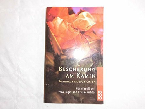 Bescherung am Kamin: Weihnachtsgeschichten