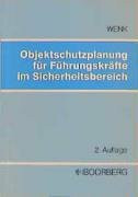 Objektschutzplanung für Führungskräfte im Sicherheitsbereich