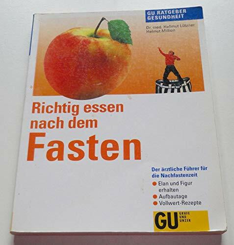 Richtig essen nach dem Fasten