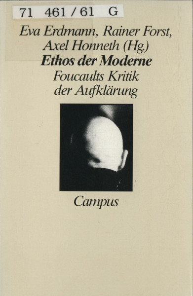 Ethos der Moderne: Foucaults Kritik der Aufklärung