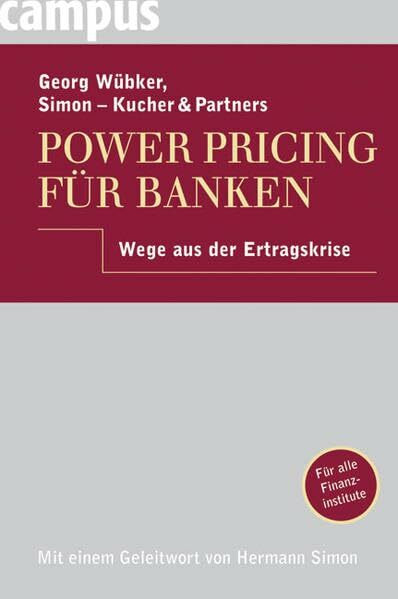 Power Pricing für Banken: Wege aus der Ertragskrise