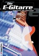 Die E-Gitarre. Mit CD