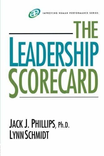 Leadership Scorecard (Improving Human Performance Series)