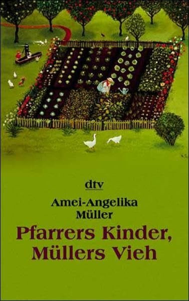 Pfarrers Kinder, Müllers Vieh: Memoiren einer unvollkommenen Pfarrfrau