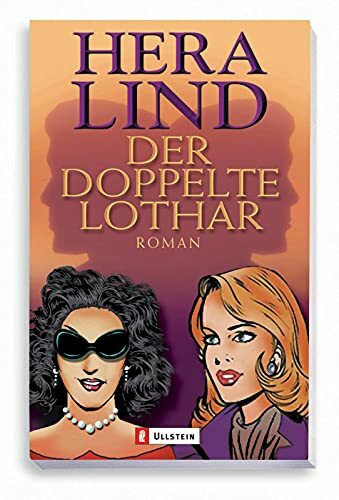 Der doppelte Lothar: Roman