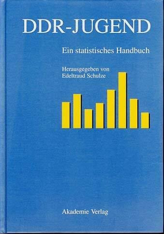 DDR-Jugend: Ein statistisches Handbuch