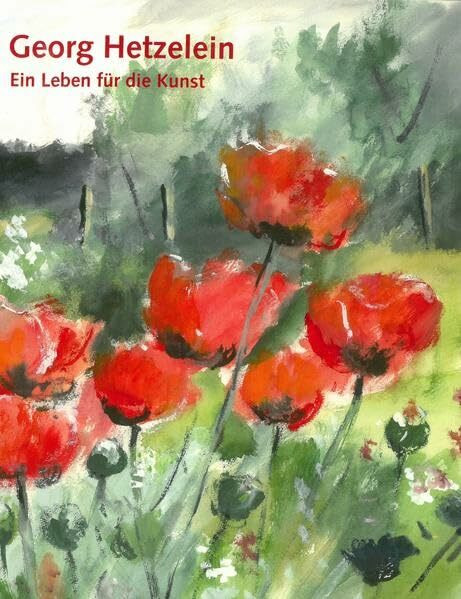 Georg Hetzelein: Ein Leben für die Kunst