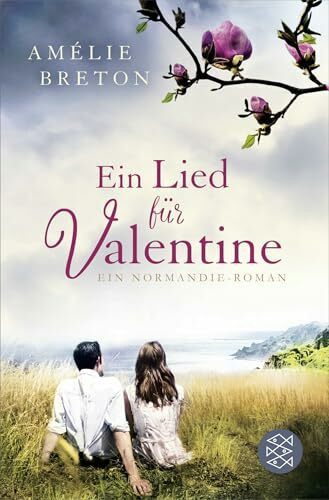 Ein Lied für Valentine: Roman