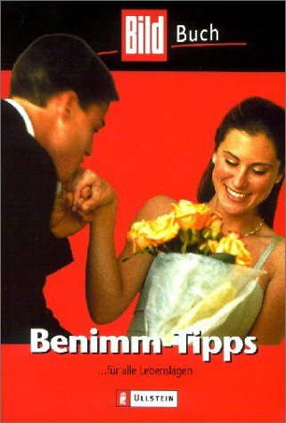 Benimm-Tipps für alle Lebenslagen