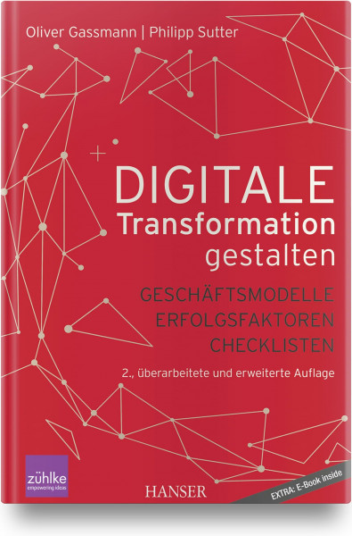 Digitale Transformation gestalten: Geschäftsmodelle Erfolgsfaktoren Checklisten