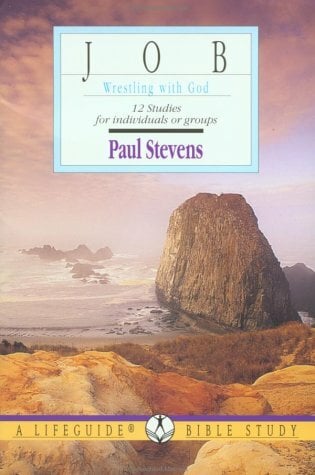 Job Wrestling With God (Lifeguide Bible Study) Job Wrestling With God (Lifeguide Bible Study)