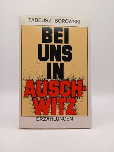 Bei uns in Auschwitz. Erzaehlungen