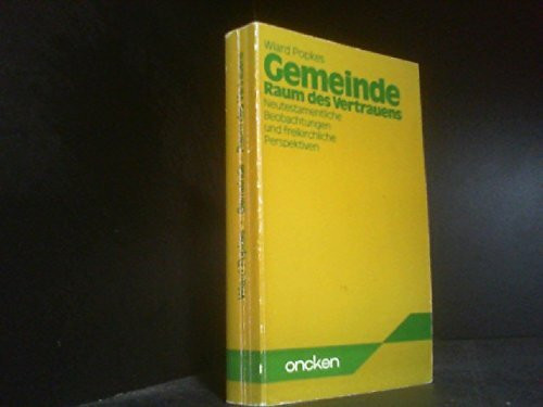 Gemeinde - Raum des Vertrauens. Neutestamentliche Beobachtungen und freikirchliche Perspektiven