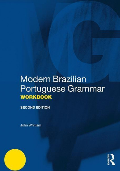 Modern Brazilian Portuguese Grammar Workbook
