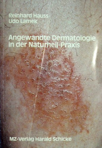Angewandte Dermatologie in der Naturheil-Praxis