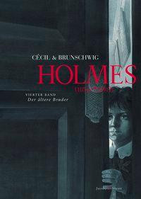 Holmes 04 (1854 / + 1891?). Der ältere Bruder