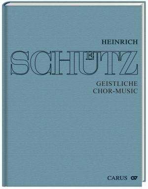 Heinrich Schütz: Geistliche Chormusik 1648