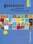 Geschichte kennen und verstehen 7