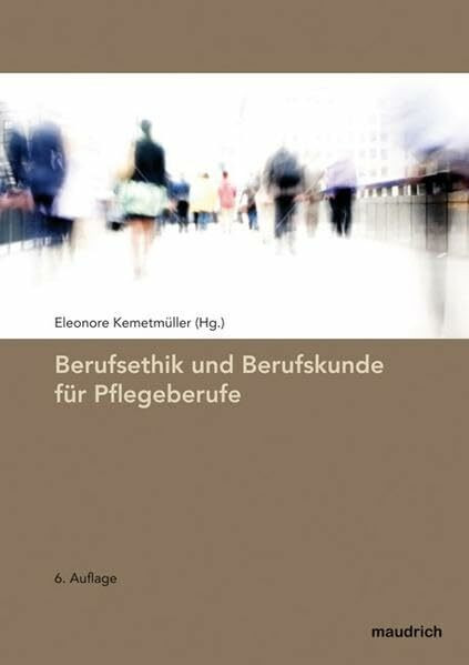 Berufsethik und Berufskunde für Pflegeberufe