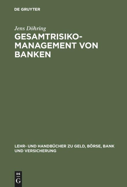 Gesamtrisiko-Management von Banken