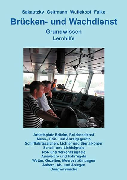 Brücken- und Wachdienst: Grundwissen - Lernhilfe