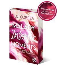 Malady Intense Moments