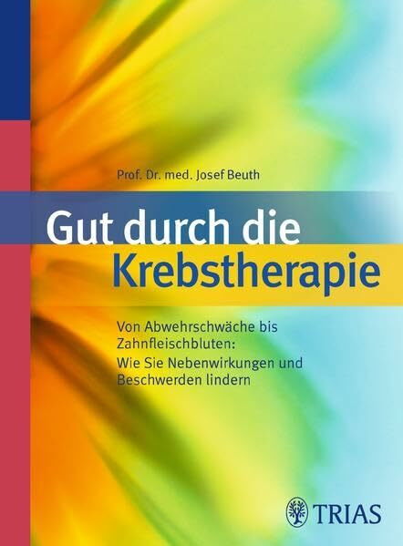 Gut durch die Krebstherapie: Von Abwehrschwäche bis Zahnfleischbluten