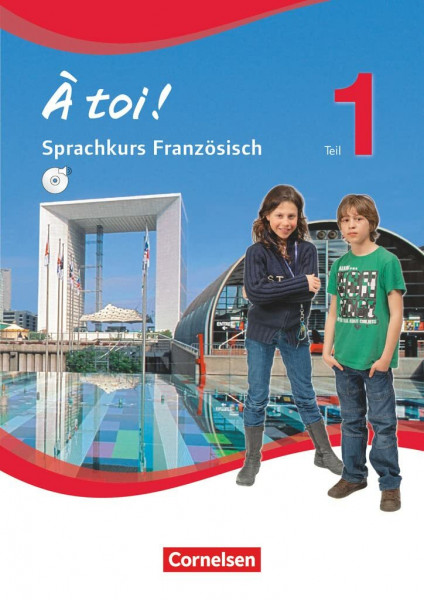 À toi ! - Sprachkurs Französisch / Teil 1 - Arbeitsheft mit Audio-Materialien: Arbeitsheft mit Audio-CD