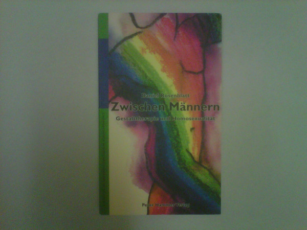 Zwischen Männern: Gestalttherapie und Homosexualität
