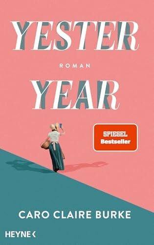 Yesteryear: Roman - Vom NYT-Nr.1 Bestseller zum SPIEGEL-Bestseller – jetzt auch auf Deutsch