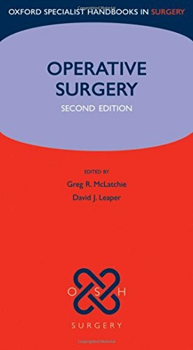 Oxford Handbook of Operative Surgery (Oxford Specialist Handbooks in Surgery)