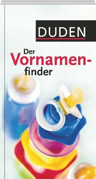 Duden – Der Vornamenfinder (Duden Namenbücher)
