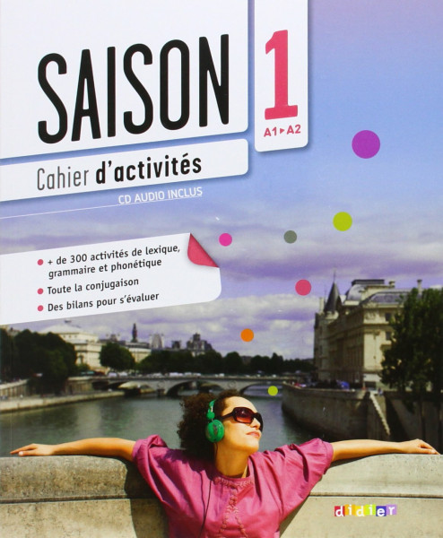 Saison / Band 1: A1 - Cahier d'activités mit CD - 1. Ausgabe: Cahier D'activites (A1-a2) + CD