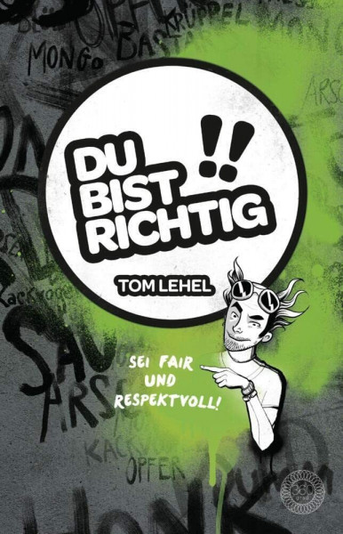 Du bist richtig! Sei fair und respektvoll!: Anti-Mobbingbuch für Kinder