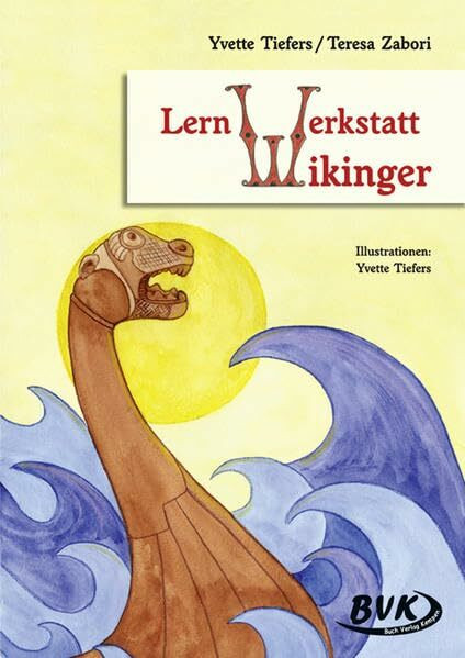 Lernwerkstatt "Wikinger": 3.-4. Klasse