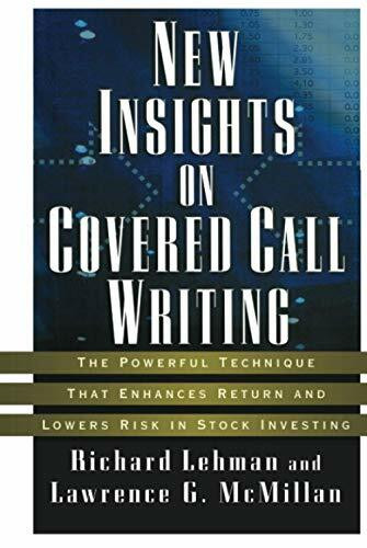 Bloomberg Press New Insights On Covered Call Writing, The Powerful Technique That Enhances Return And Lowers R...