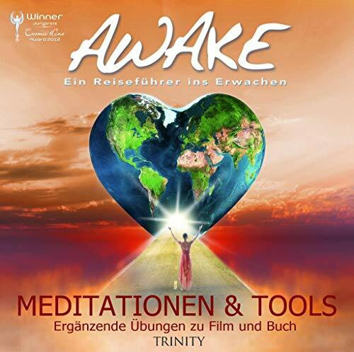 AWAKE - MEDITATIONEN & TOOLS: Ein Reiseführer ins Erwachen